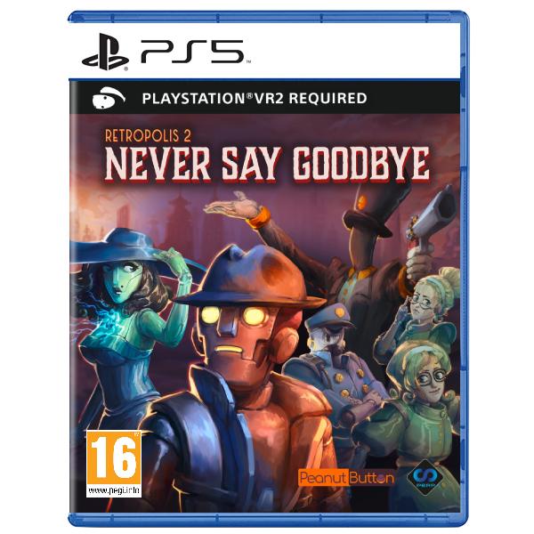 Retropolis 2: Never Say Goodbye